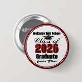 Personalized Maroon Class of 2026 Graduation Party Button (Vorne & Hinten)