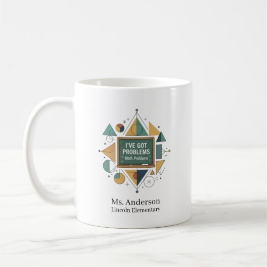 Personalized Math Teacher I've Got Math Problems Kaffeetasse (Links)