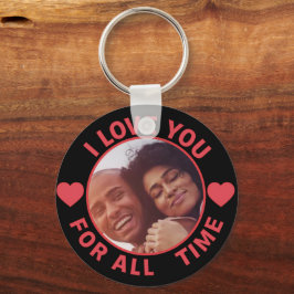  Personalized Message Photo I Love You All time Schlüsselanhänger