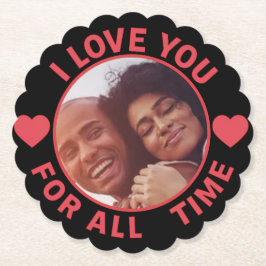  Personalized Message Photo I Love You All time Untersetzer