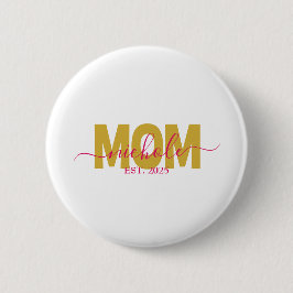 PERSONALIZED MOM TO BE BUTTON