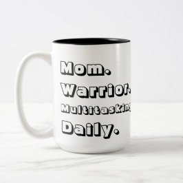 Personalized Mom Warrior Multitasking Daily Black  Zweifarbige Tasse