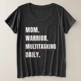 Personalized Mom Warrior Multitasking Daily Smoke  Große Größe T-Shirt