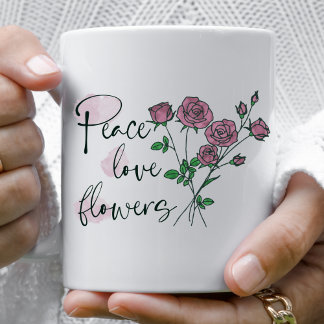 Personalized Mug Peace Love Flowers Kaffeetasse