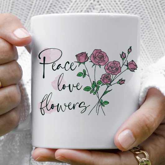Personalized Mug Peace Love Flowers Kaffeetasse