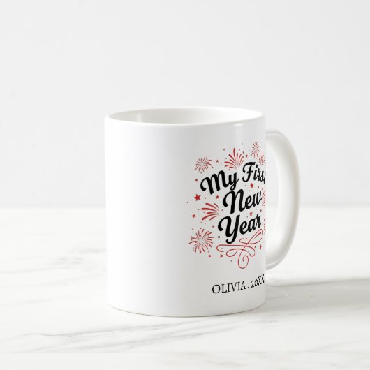 Personalized My First New Year Mug – Custom Name Kaffeetasse (VorderseiteRechts)