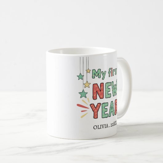 Personalized My First New Year Mug – Custom Name Kaffeetasse (VorderseiteRechts)