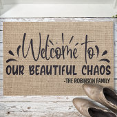 Personalized NAME Welcome To Our Beautiful Chaos Fußmatte