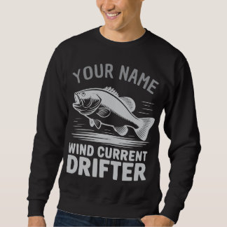 Personalized Name Wind Current Drifter Bass Fish Sweatshirt