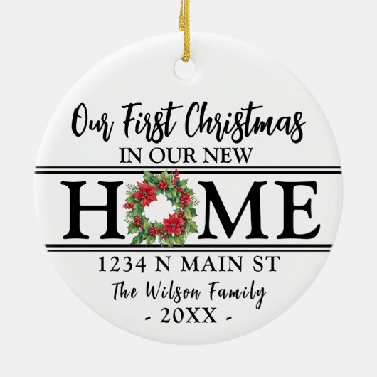 Personalized Our First Christmas In Our New Home Keramik Ornament (Hinten)