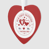 Personalized "Our First Valentine" Mr. & Ms.  Ornament (Vorderseite)
