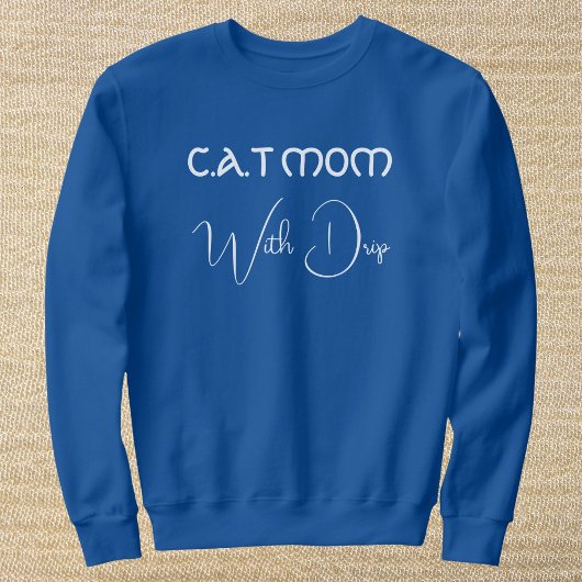 Personalized Pet Lover White Script Cat Mom Blue Sweatshirt