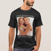 Personalized Photo Shirt with Custom Wording (Vorderseite)