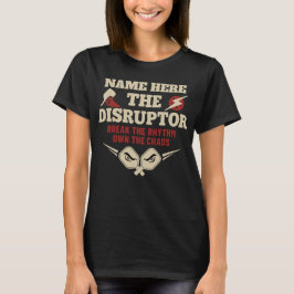 Personalized Pickleball-Name THE DISRUPTOR T-Shirt