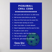 Personalized Pickleball Rules CHILL CODE Poster (Vorne)