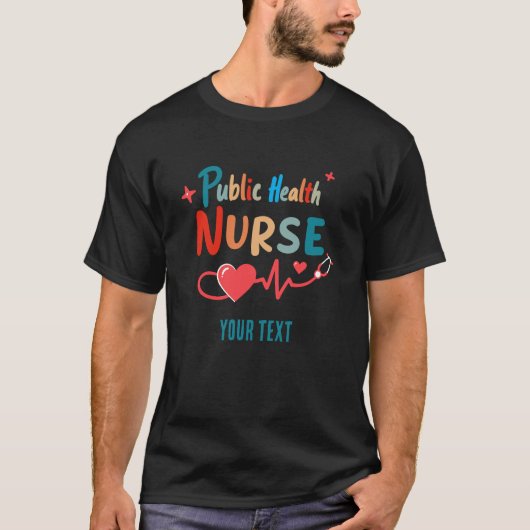 Personalized Public health nurse RN gifts T-Shirt (Vorderseite)