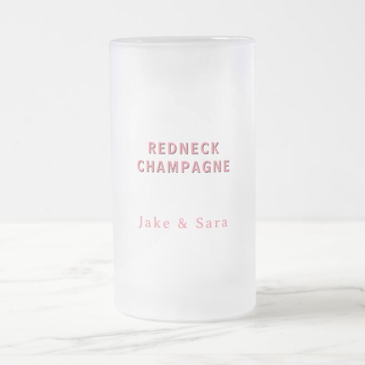 Personalized Redneck Champagne Pink Mattglas Bierglas (Mittel)