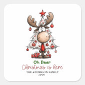 Personalized Reindeer “Oh Deer Christmas Is Here” Quadratischer Aufkleber (Vorderseite)