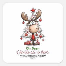 Personalized Reindeer “Oh Deer Christmas Is Here” Quadratischer Aufkleber