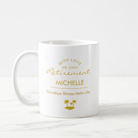 Personalized Retirement Goodbye Stress Hello Life Kaffeetasse (Links)