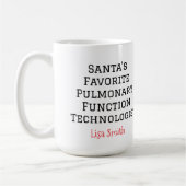 Personalized Santa's Pulmonary technologist Kaffeetasse (Links)
