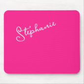 Personalized Script Name Stylish Bright Hot Pink  Mousepad (Vorne)