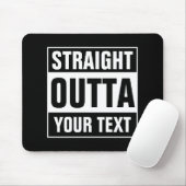 Personalized STRAIGHT OUTTA TYPOGRAPHY mouse pad Mousepad (Mit Mouse)