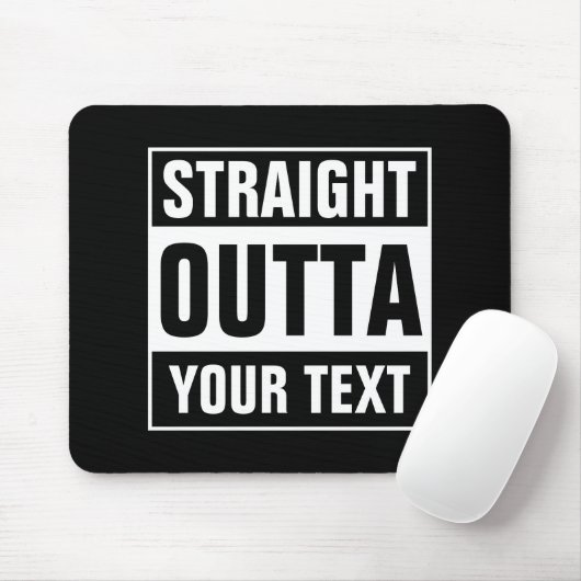 Personalized STRAIGHT OUTTA TYPOGRAPHY mouse pad Mousepad (Mit Mouse)