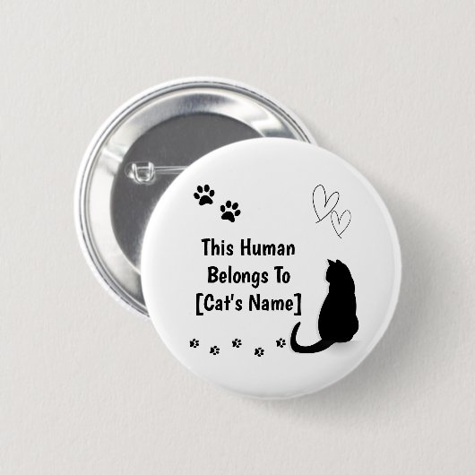 Personalized This Human Belongs To Cat Pin Button (Vorne & Hinten)