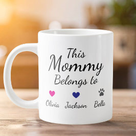 Personalized This Mommy Belongs To Kids Pet Name Jumbo-Tasse