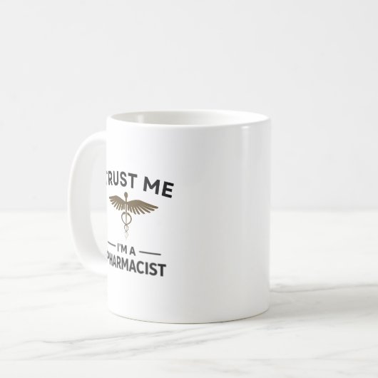 Personalized Trust Me I’m a Pharmacist Design Kaffeetasse (Vorderseite Links)
