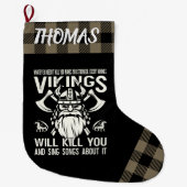 Personalized Vikings Will Kill You And Sing Songs Großer Weihnachtsstrumpf (Vorderseite)