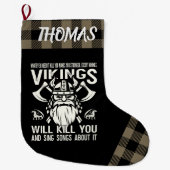 Personalized Vikings Will Kill You And Sing Songs Großer Weihnachtsstrumpf (Vorderseite)