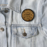 Personalized vintage birthday gift idea button<br><div class="desc">You can add some originality to your wardrobe collection with this vintage retro rustic-looking design with awesome typography font lettering, is a great gift idea for men, women, husbands, wife girlfriend, and a boyfriend who will love this one-of-a-kind artwork. The best unique and elegant holiday present for your happy birthday...</div>