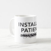 personalized water bottle, installing patience kaffeetasse (Vorderseite Links)
