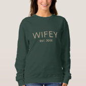 Personalized Wifey Sweatshirt (Vorderseite)