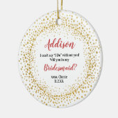 Personalized Will You Be My Bridesmaid Christmas Keramik Ornament (Links)