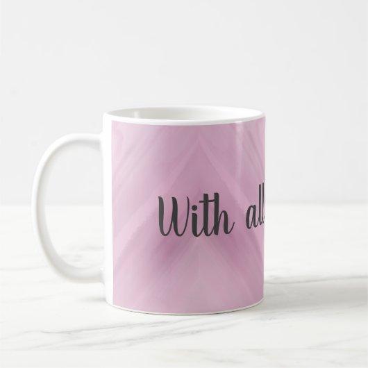 Personalized With My Love Cute Heart Mug  Kaffeetasse (Links)
