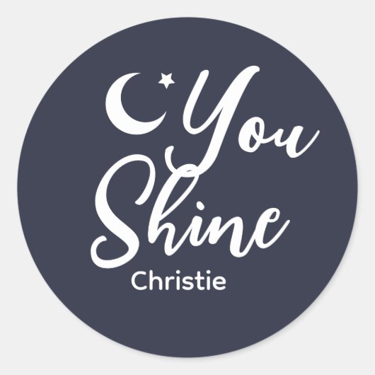 Personalized You shine Women's Runder Aufkleber (Vorderseite)