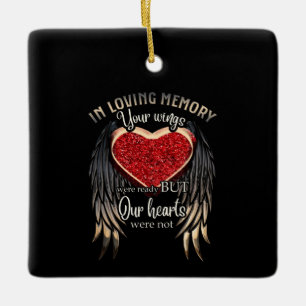 Personalized Your Wings Were Ready But Our Hearts Keramikornament