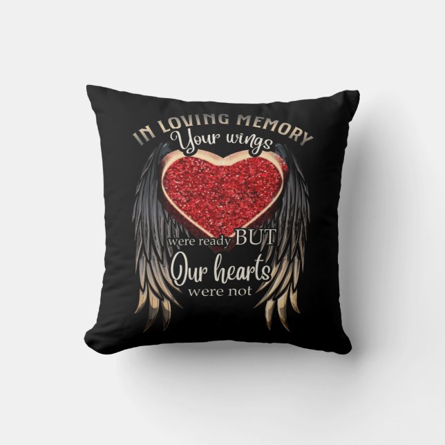 Personalized Your Wings Were Ready But Our Hearts Kissen (Vorderseite)