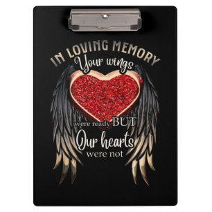 Personalized Your Wings Were Ready But Our Hearts Klemmbrett