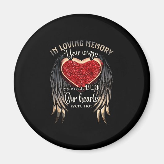 Personalized Your Wings Were Ready But Our Hearts Magnet (Vorne)