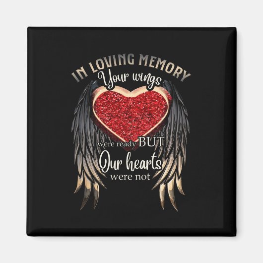 Personalized Your Wings Were Ready But Our Hearts Magnet (Vorne)