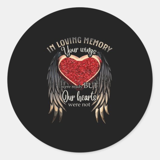 Personalized Your Wings Were Ready But Our Hearts Runder Aufkleber (Vorderseite)
