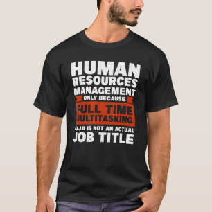 Personalmanagement nur für die Hauptabteilung T-Shirt