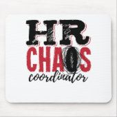 Personalverantwortlicher Chaos-Koordinator Mousepad (Vorne)