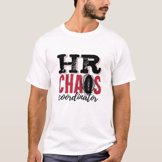 Personalverantwortlicher Chaos-Koordinator T-Shirt (Vorderseite)