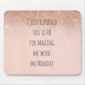 Personalverantwortlicher Funny Mousepad Büro Humor (Vorne)