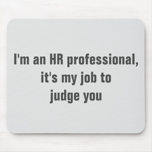 Personalwesen Witziger Spaß Mousepad (Vorne)